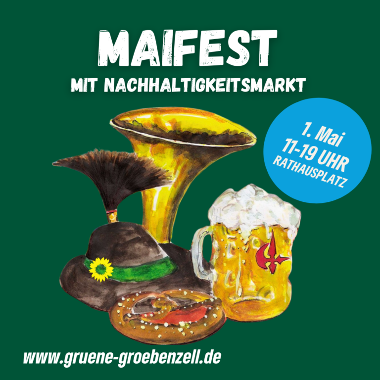 Maifest der Grünen Gröbenzell am 1.5.